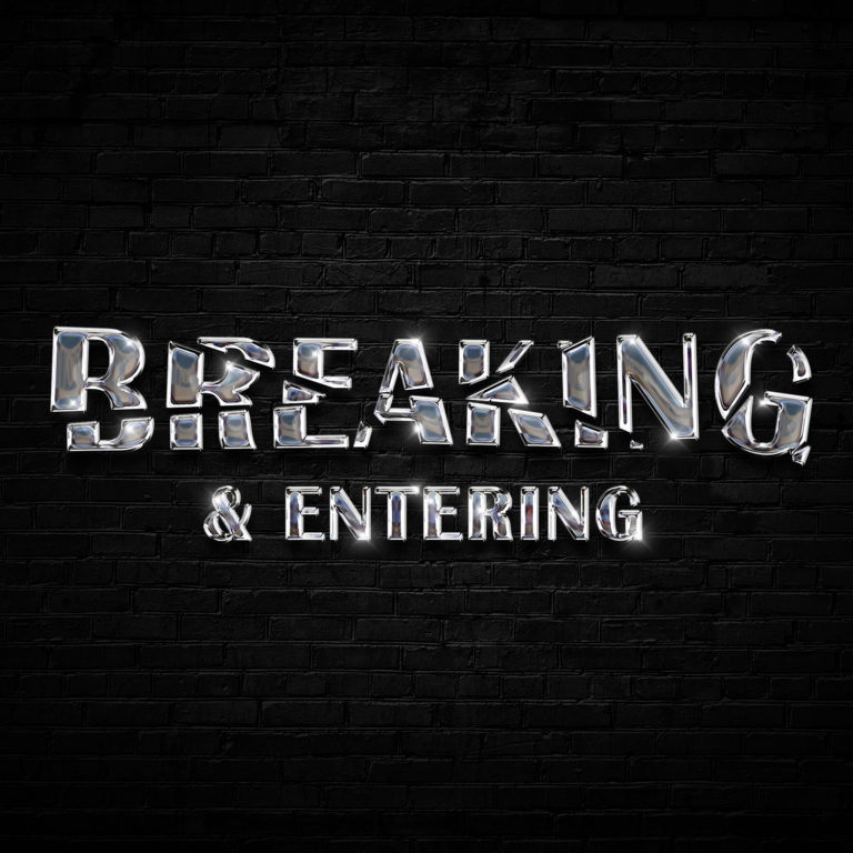 Breaking & Entering